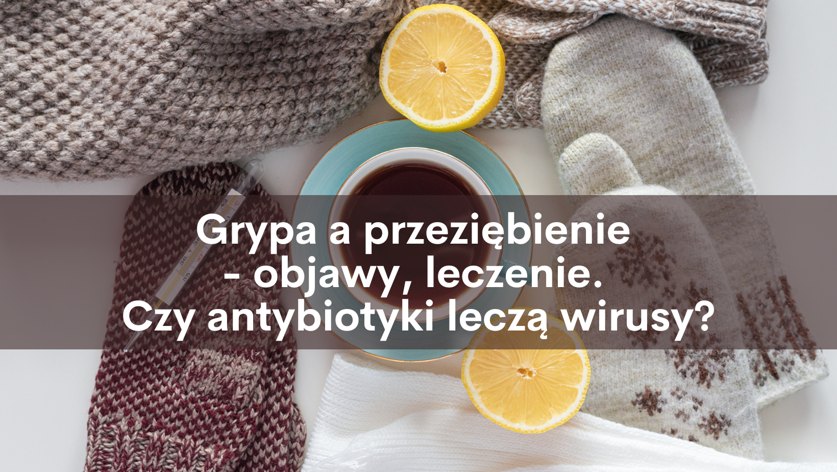 grypa a przeziebienie objawy leczenie