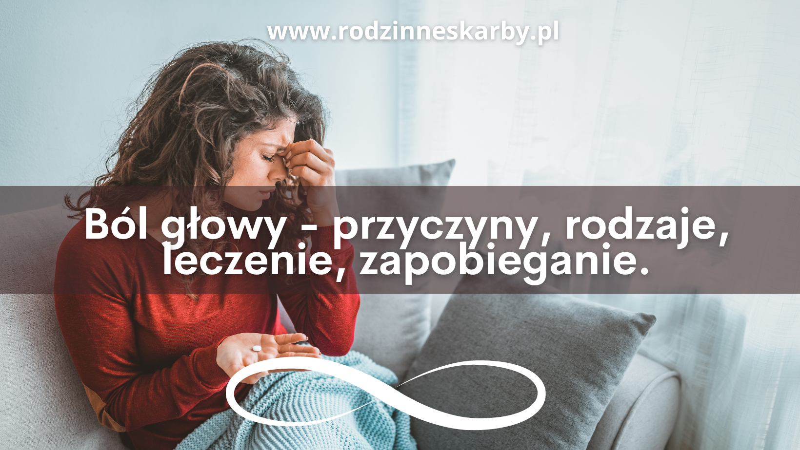 Ból głowy – przyczyny. Co zrobić, gdy boli głowa?