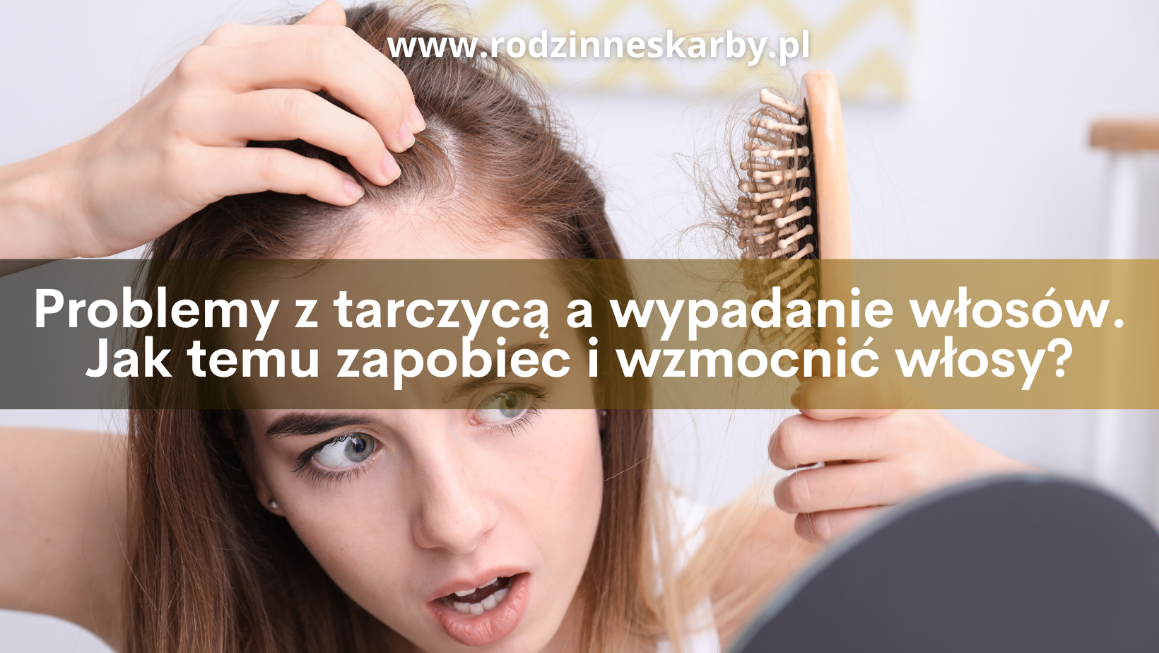 Problemy z tarczycą a wypadanie włosów. Jak temu zapobiec i wzmocnić włosy?