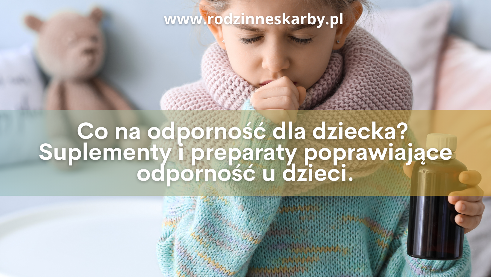 co na odpornosc dla dziecka suplementy i preparaty poprawiajace odpornosc u dzieci