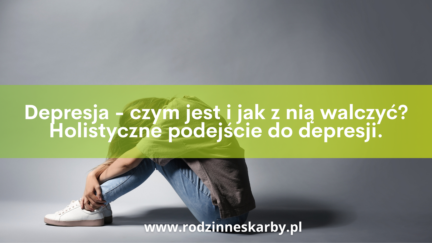 Depresja – co to jest, przyczyny, objawy, leczenie, rola suplementacji