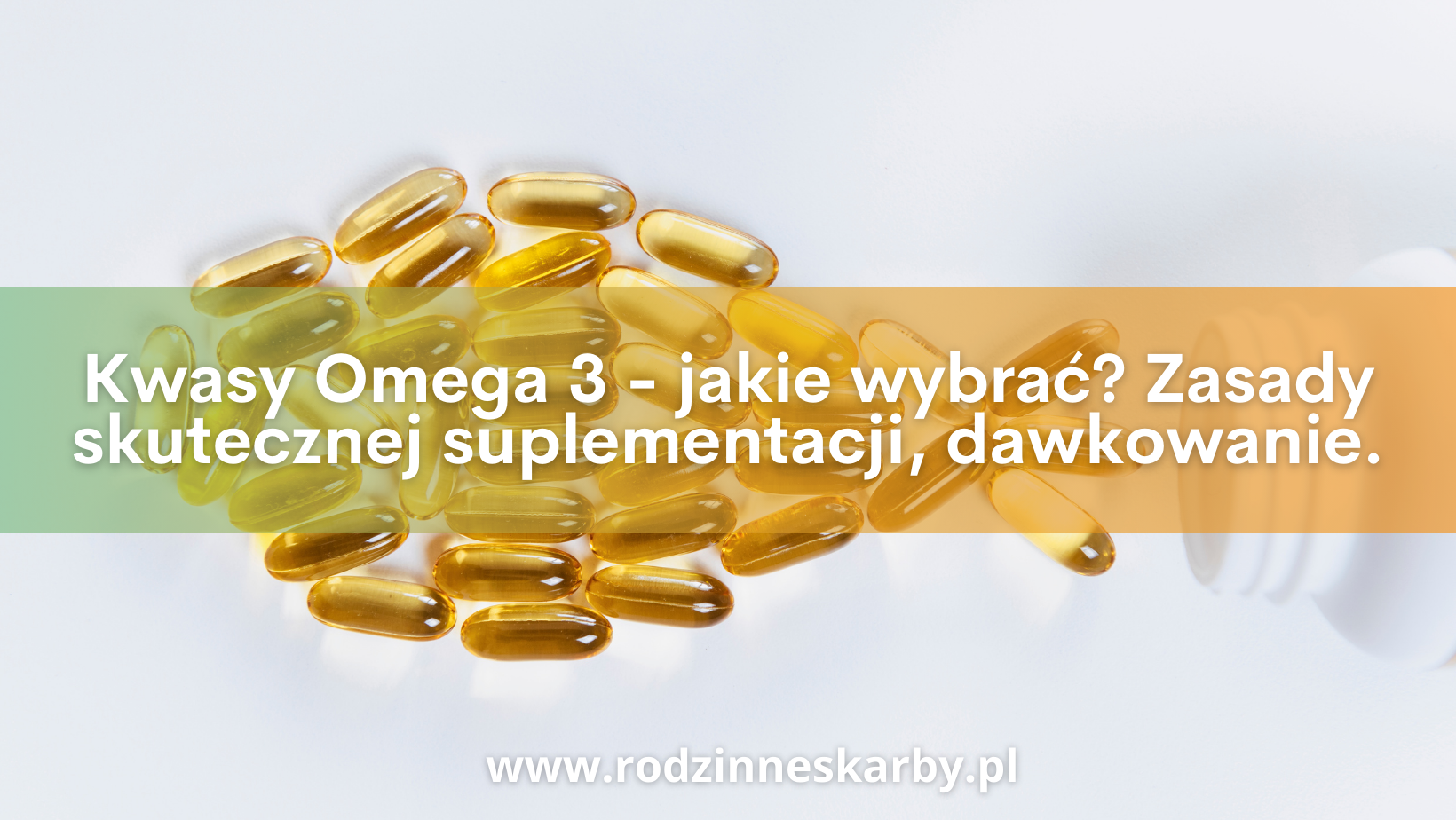 kwasy omega 3 jakie wybrac