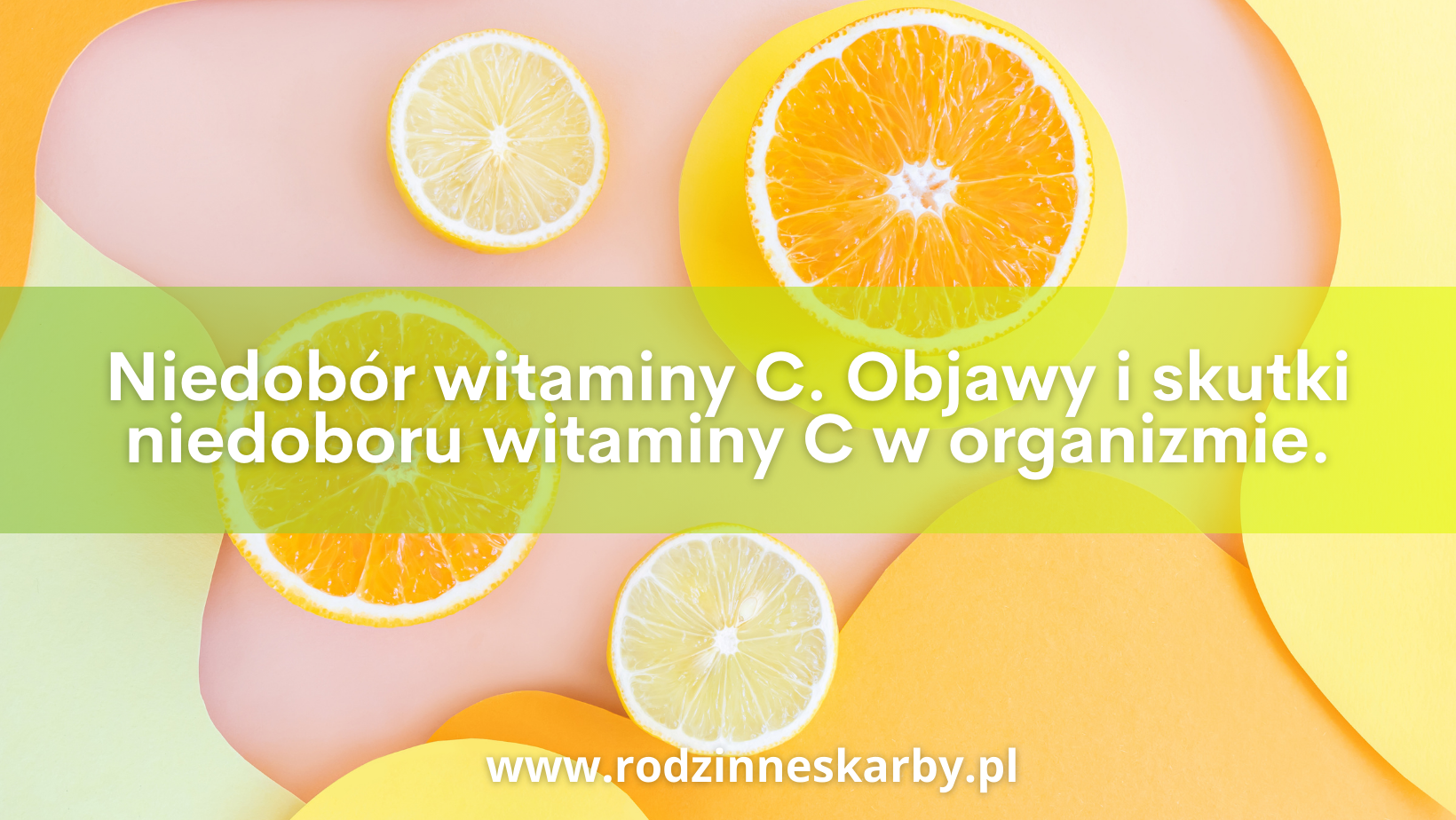Niedobór witaminy C. Objawy i skutki niedoboru witaminy C w organizmie.