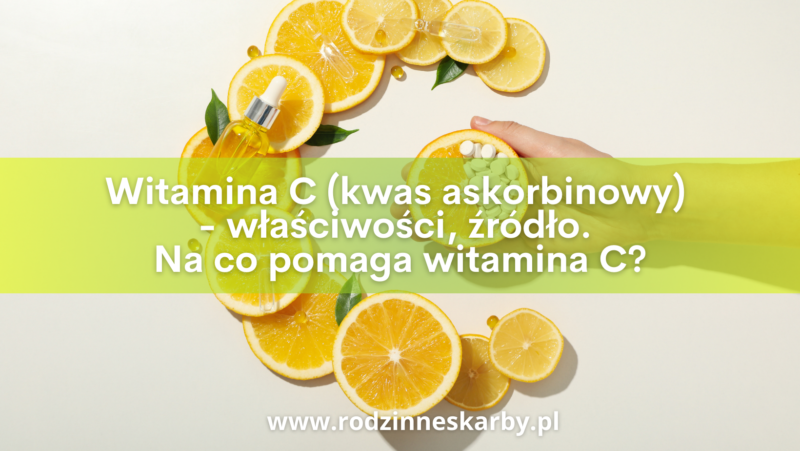 Witamina C (kwas askorbinowy) – właściwości, źródło. Na co pomaga witamina C?