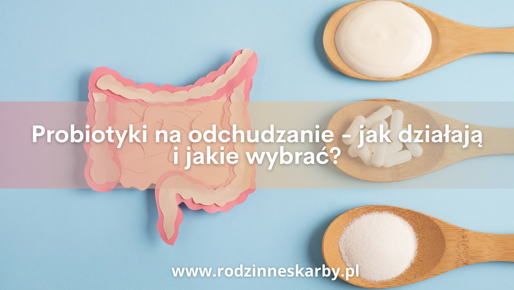Probiotyki na odchudzanie – działanie i jakie wybrać?