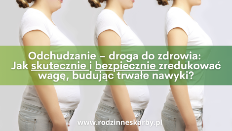 odchudzanie droga do zdrowia jak skutecznie i bezpiecznie zredukowac wage budujac trwale nawyki