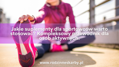 jakie suplementy dla sportowcow warto stosowac kompleksowy-przewodnik dla osob aktywnych