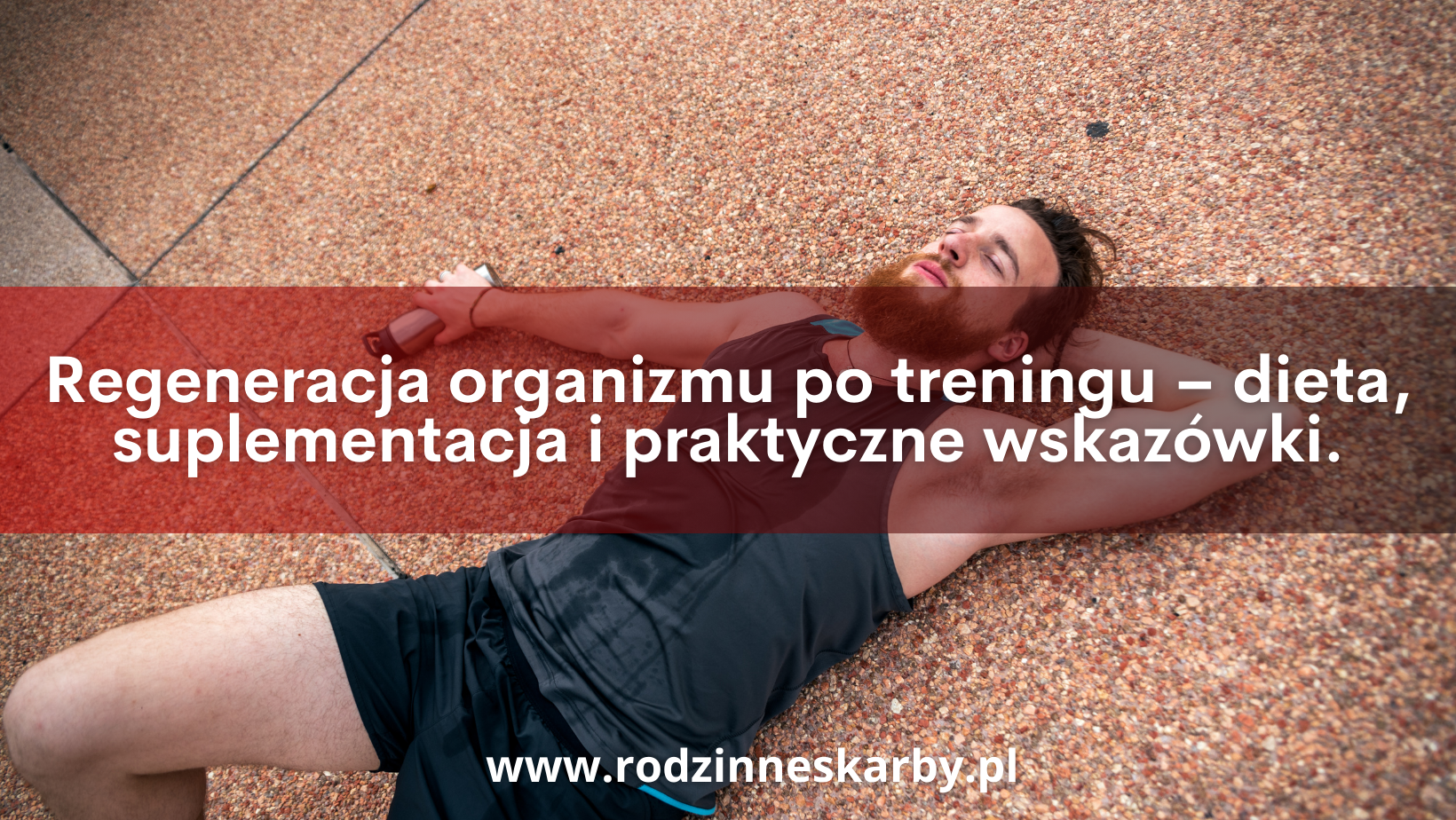 regeneracja organizmu po treningu dieta suplementacja i praktyczne wskazowki